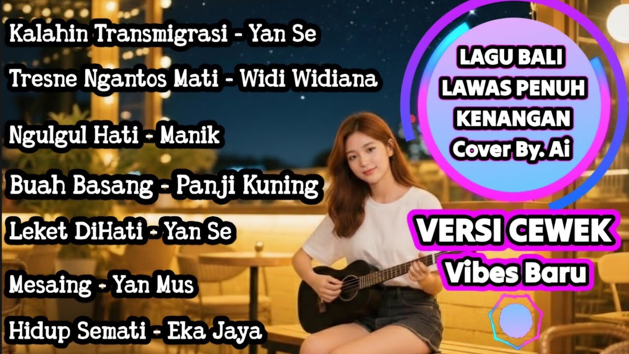 LAGU BALI LAWAS PENUH KENANGAN | VOCAL CEWEK | ( COVER BY AI )