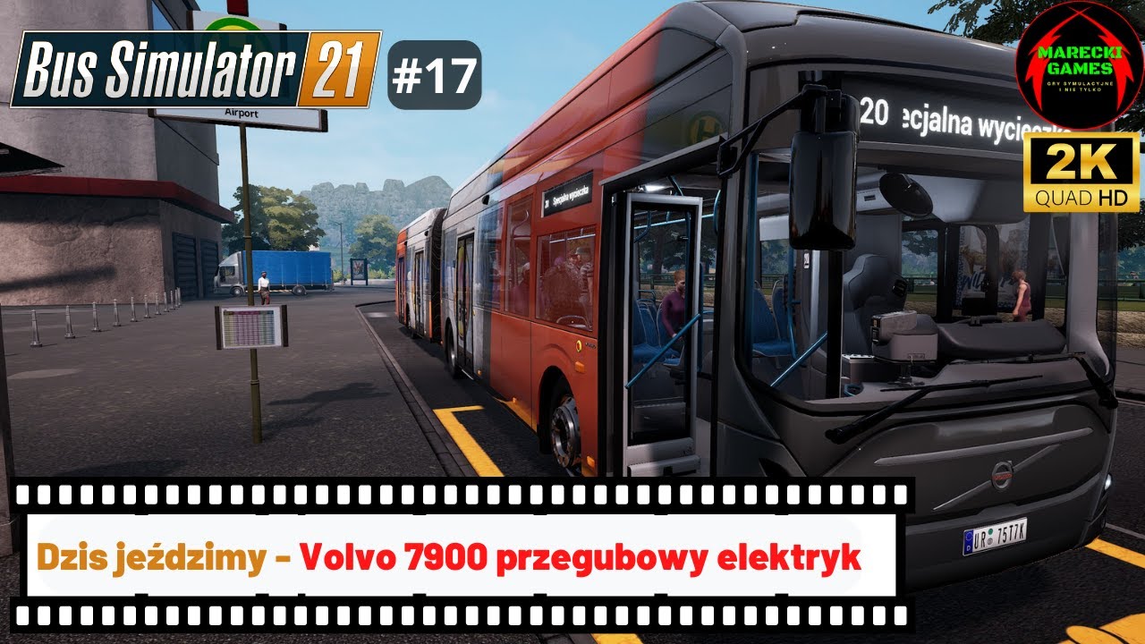 Bus Simulator 21 🚌 #17 Volvo 7900 Przegubowy Elektryk