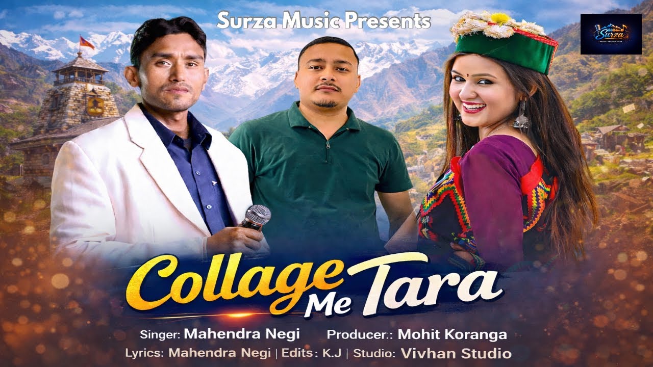 Collage Me Tara 2 | Mahendra Negi | Mohit Koranga | Vicky Juyal | Surza Music Production 