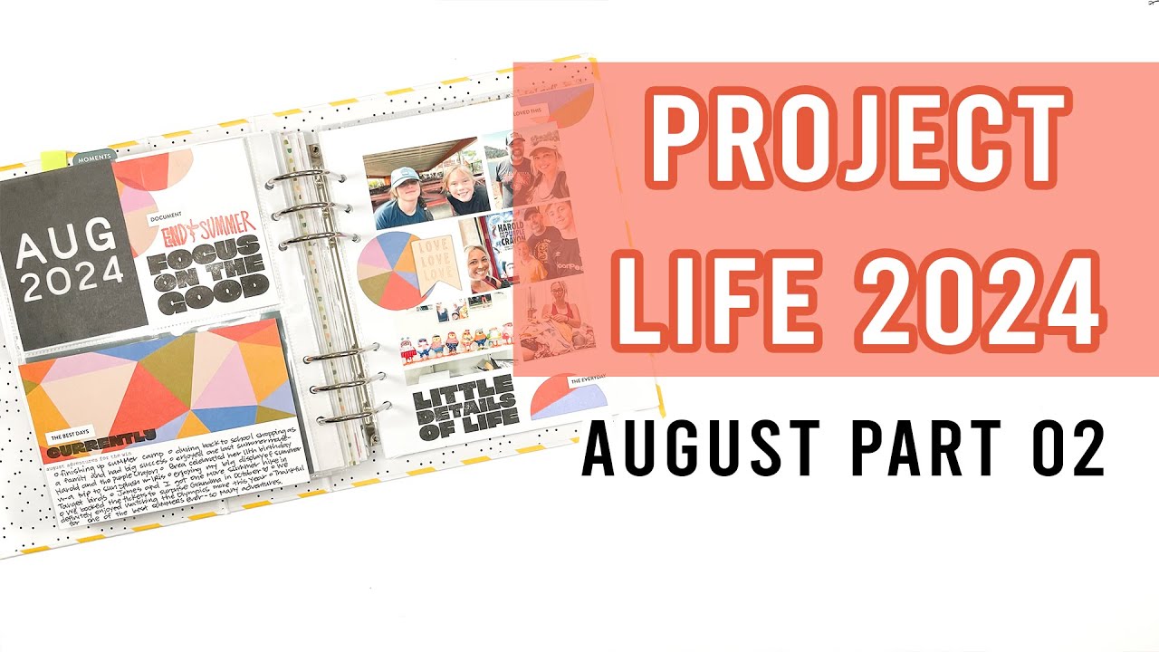 Ali Edwards | Project Life 2024 | August Part 02