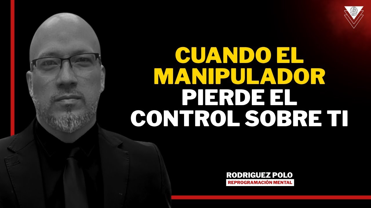 Así va a reaccionar cuando sepa que ya no tiene control sobre ti.