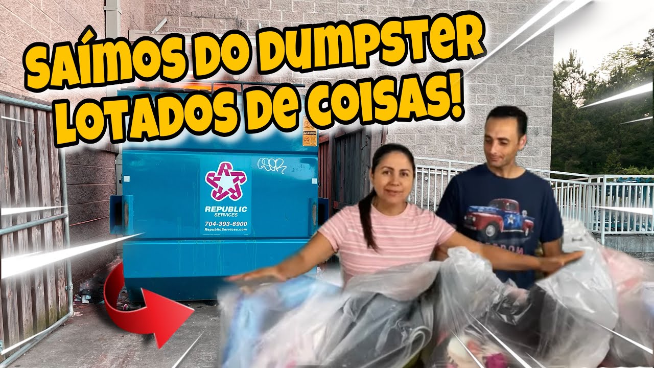 Saímos do dumpster cheio de coisas!😱😱😱 lixo dos Estados Unidos!