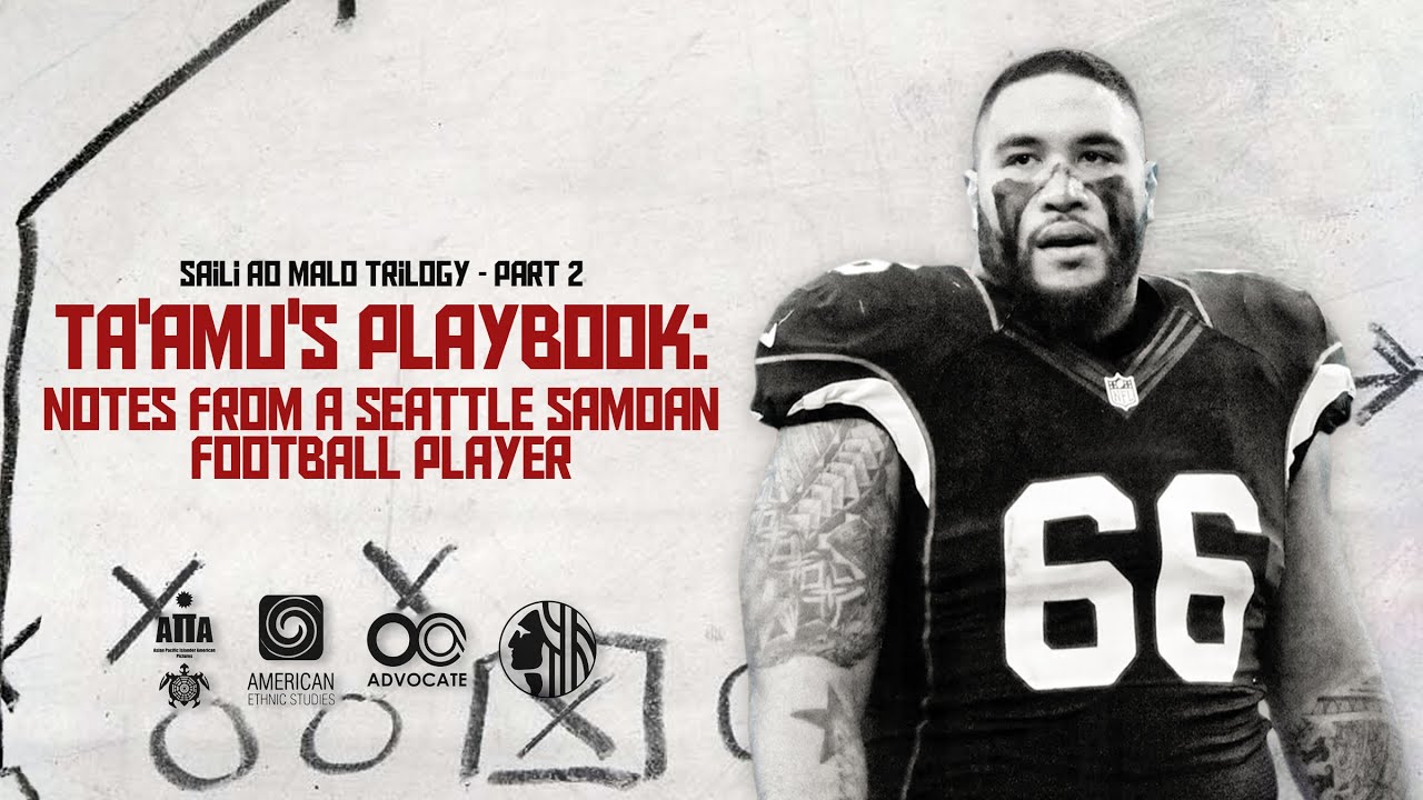 Ta'amu's Playbook: Notes from a Seattle Samoan Football Player - APIA PICTURES