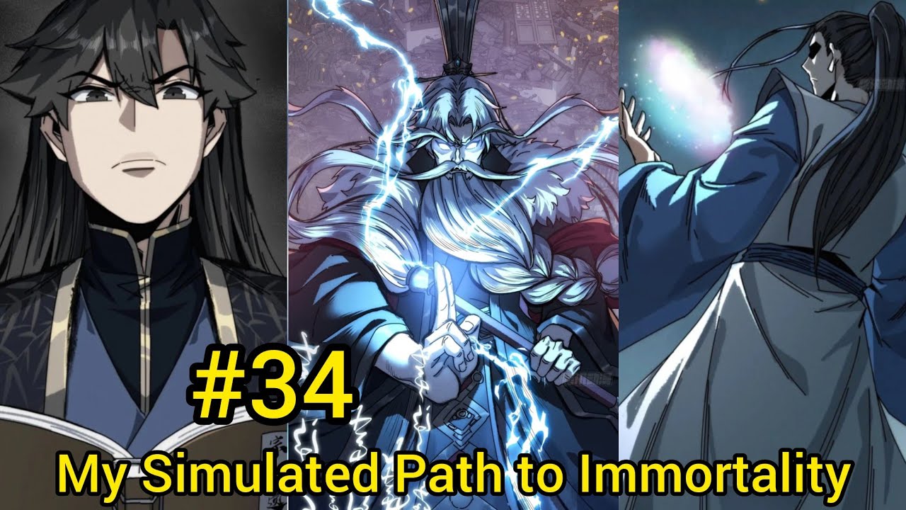 P34 | After 499 years, 9 Simulations, He finally found the path to Immortality