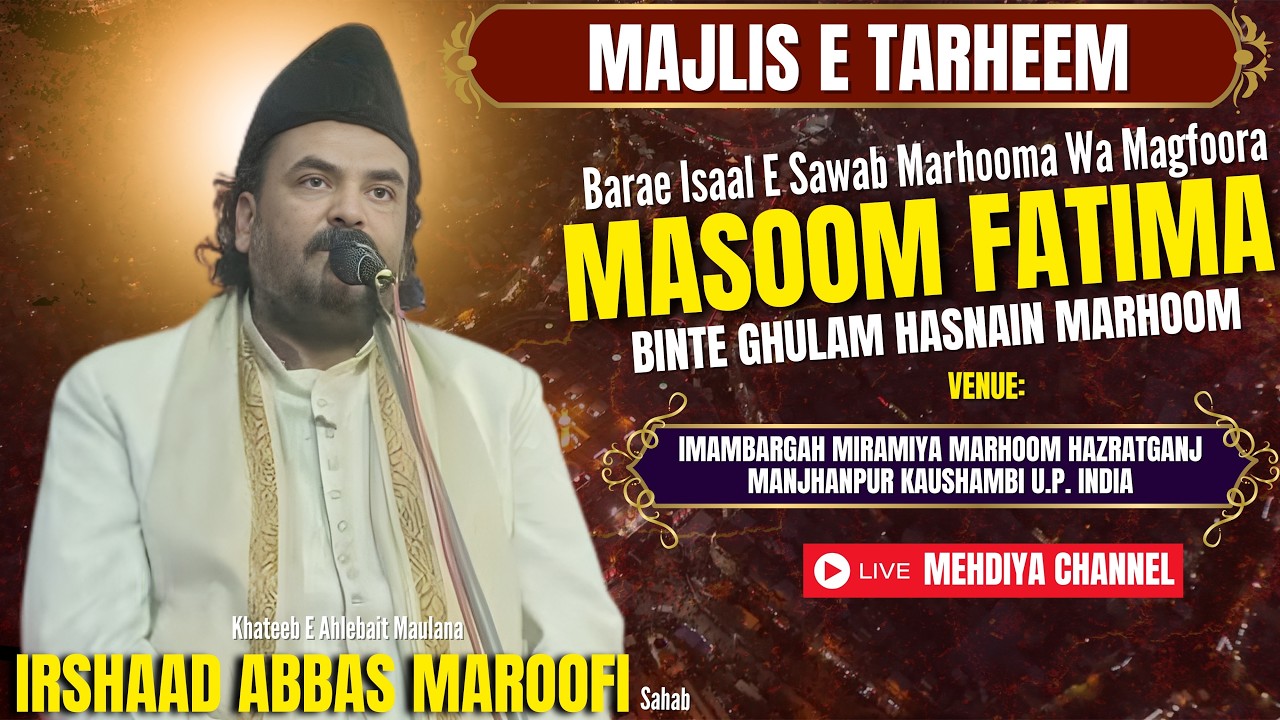 #Live Majlis E Tarheem MASOOM FATIMA Binte GHULAM HASNAIN Marhoom||Venue:MANJHANPUR KAUSHAMBI