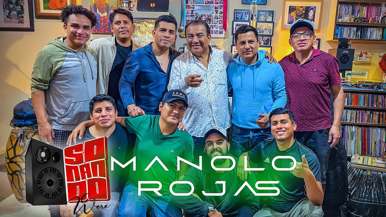 #4 SONANDO CON WERÉ & MANOLO ROJAS