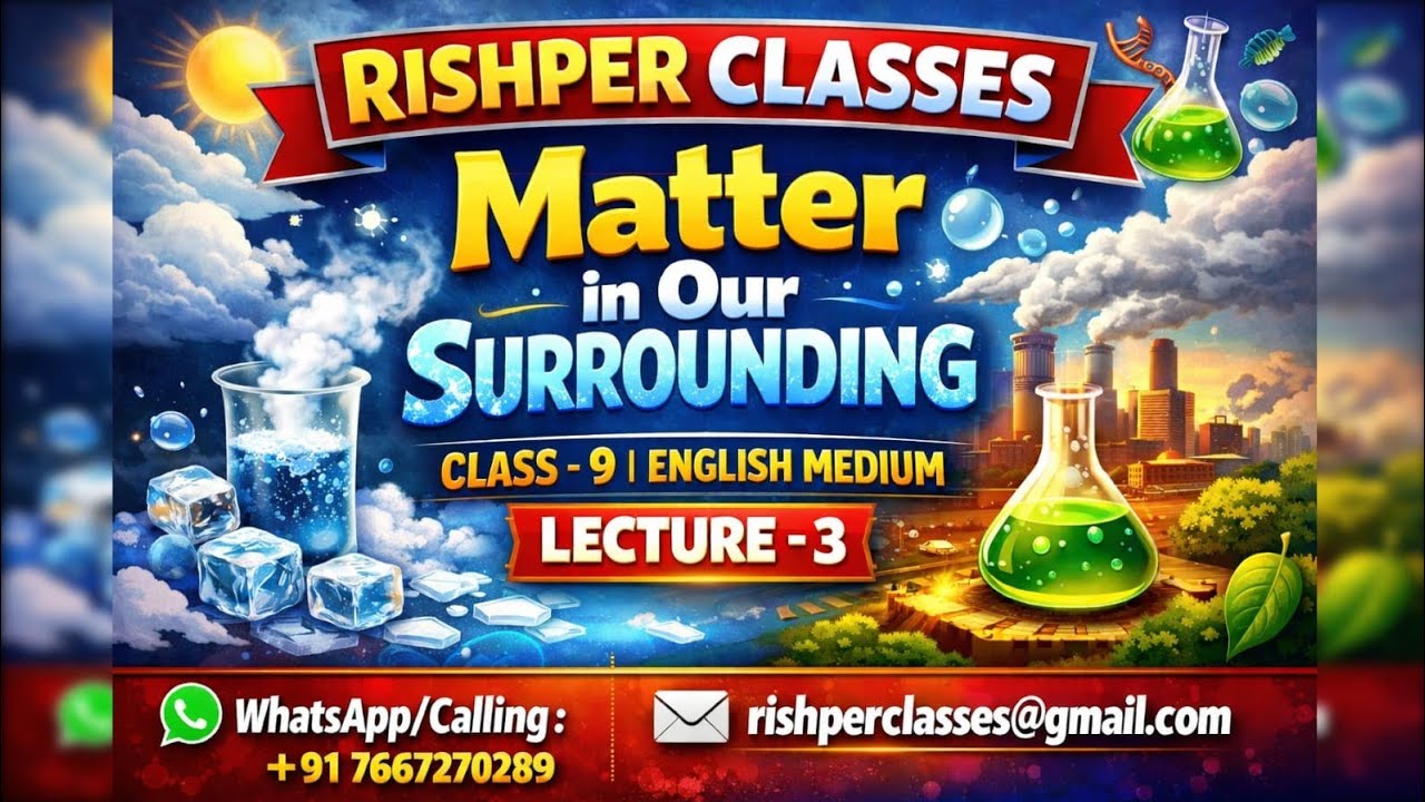 Matter in our surroundings lecture 3 #class9 #chemistry #chemical #rishperclasses