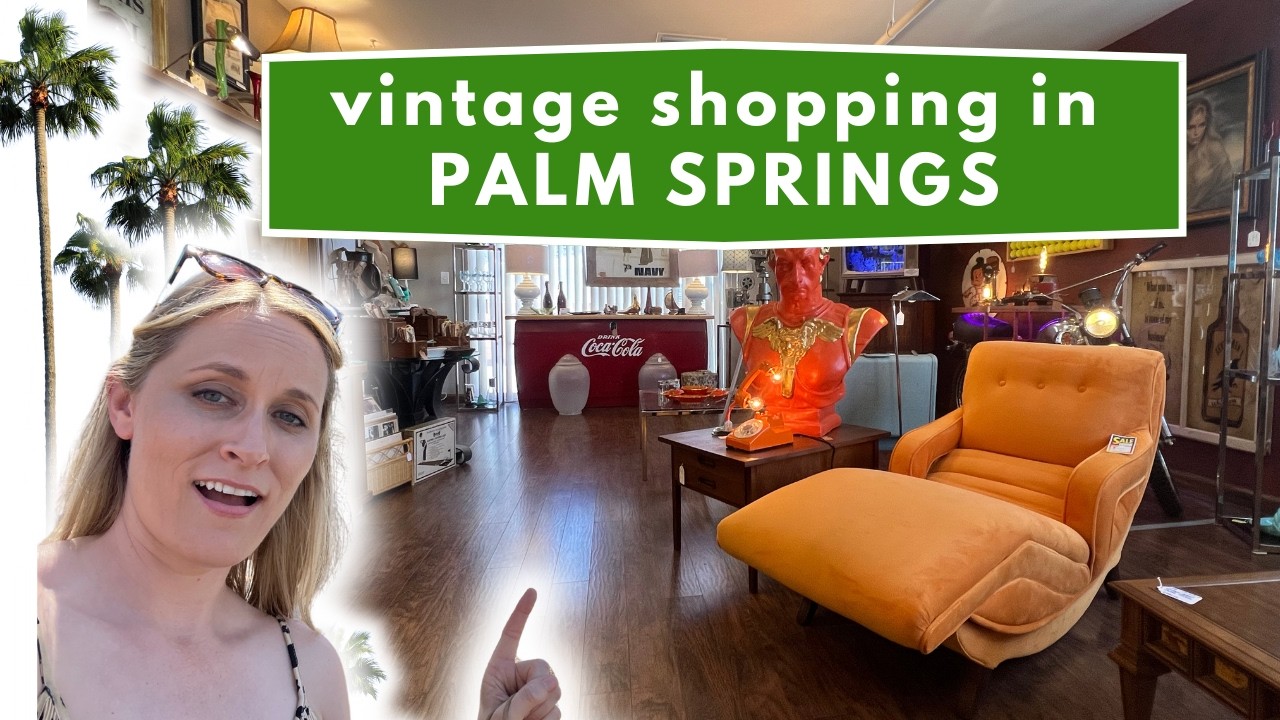 Vintage Shopping in Palm Springs | Midcentury Home Decor & More