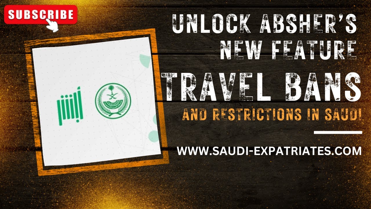 Check if you have any Service suspended or Travel ban in Saudi Arabia via Absher | Saudi Expatriates