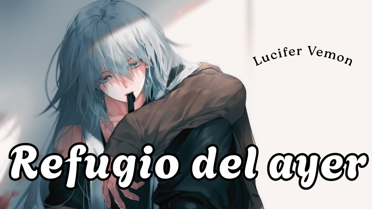 Refugio del ayer — Lucifer Vemon (IA) 