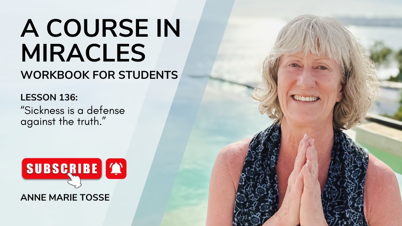 🎓 A Course in Miracles – Lesson 136