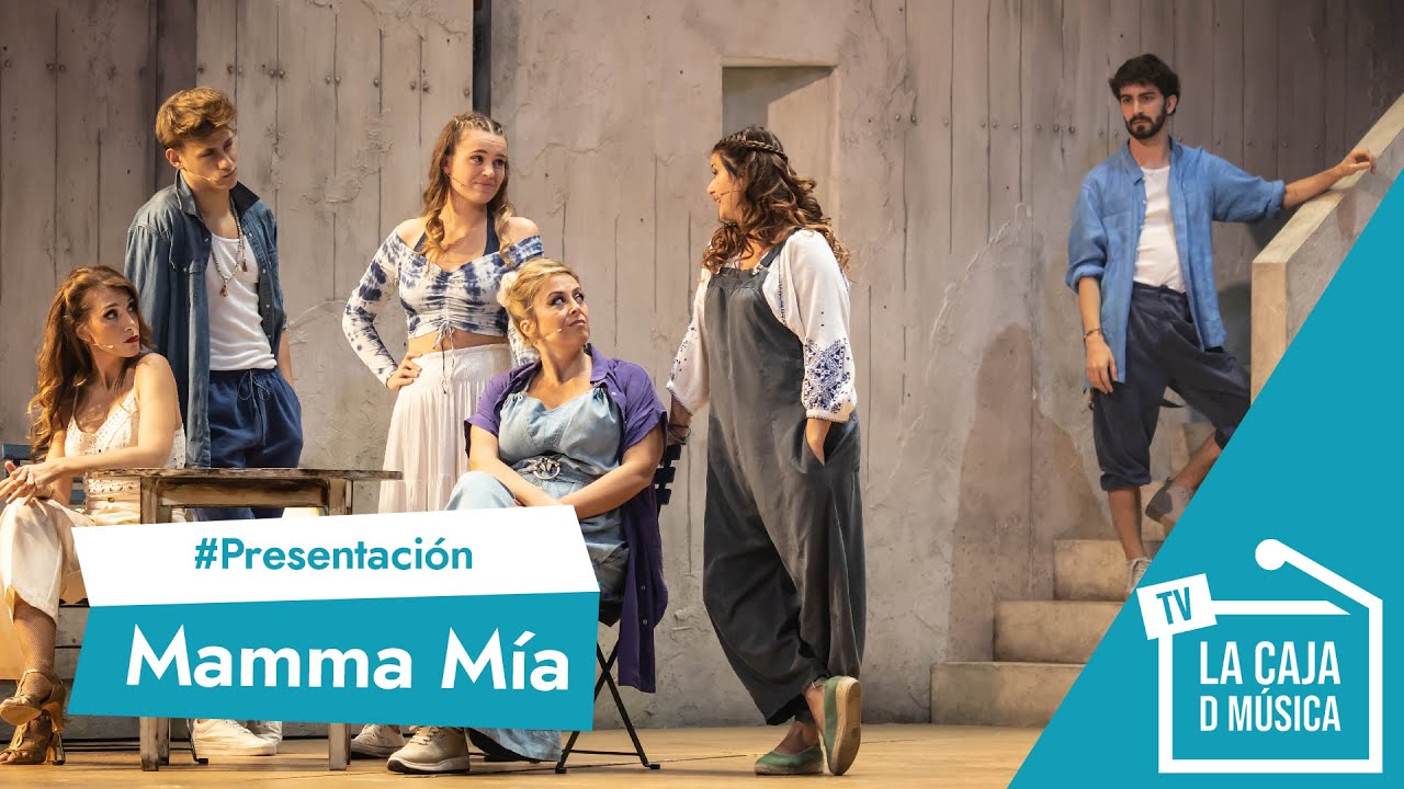 PRESENTACIÓN de MAMMA MÍA, EL MUSICAL , Conoce TODOS LOS DETALLES DE UN ESPERADO ESTRENO