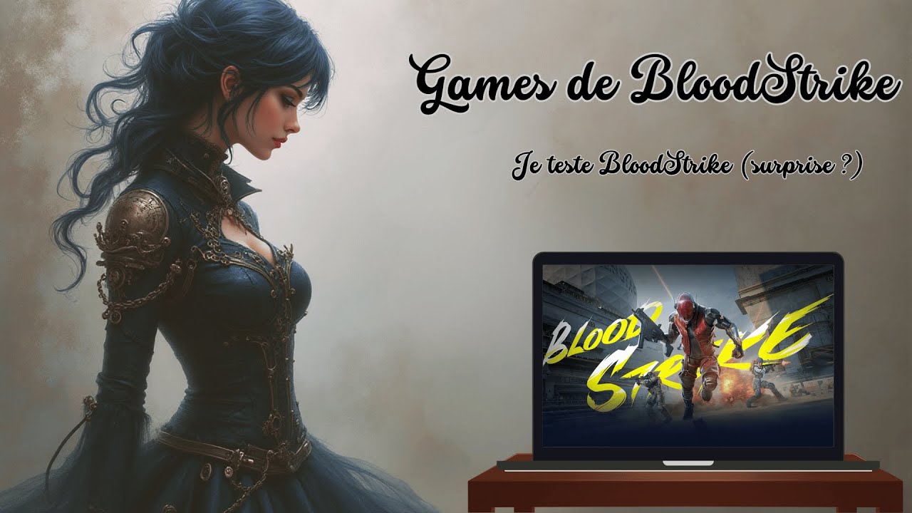 Je teste BloodStrike (surprise ?) - Mon avis a la fin de la vidéo