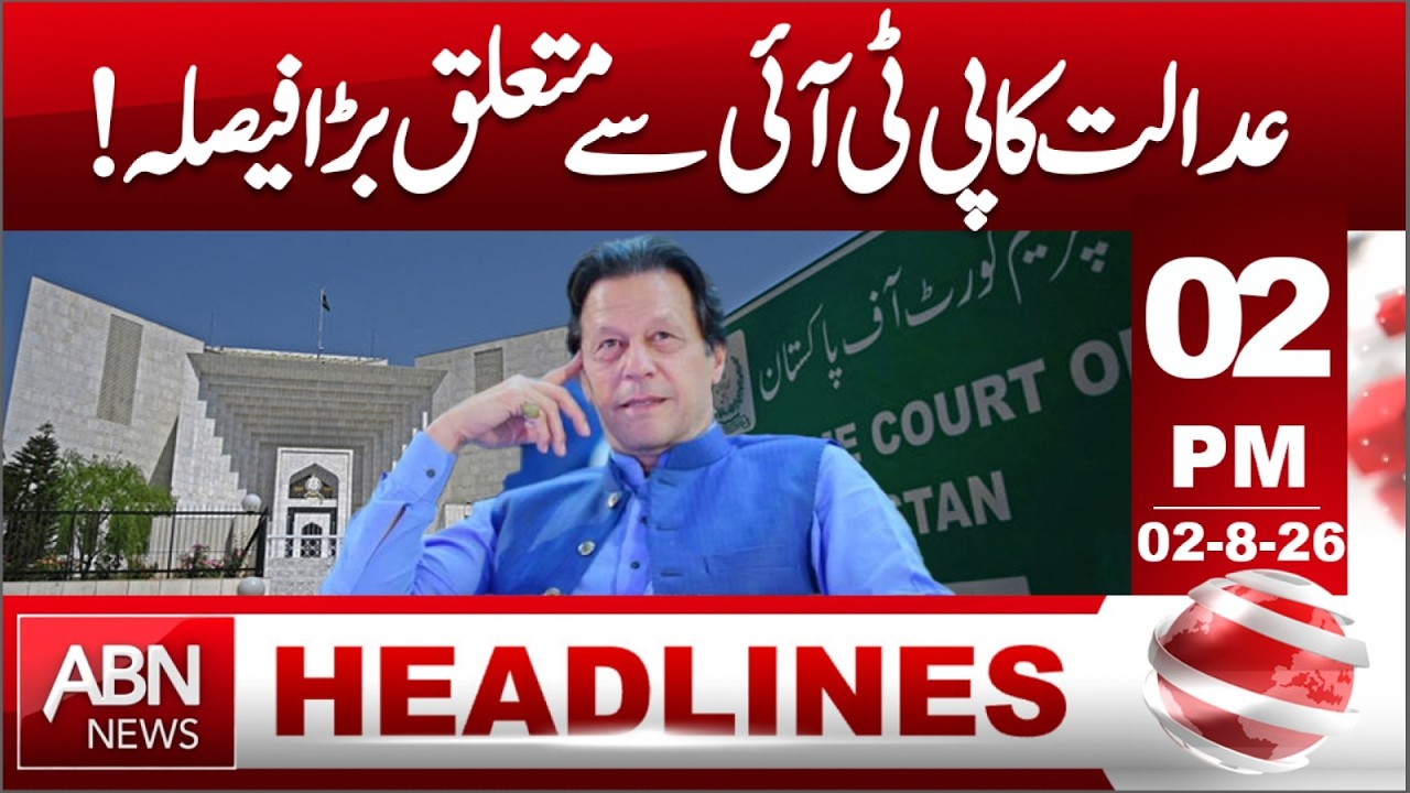 Court Issues Major Verdict on PTI | Big Legal Development | HEADLINES | 02 PM | ABNNEWS |