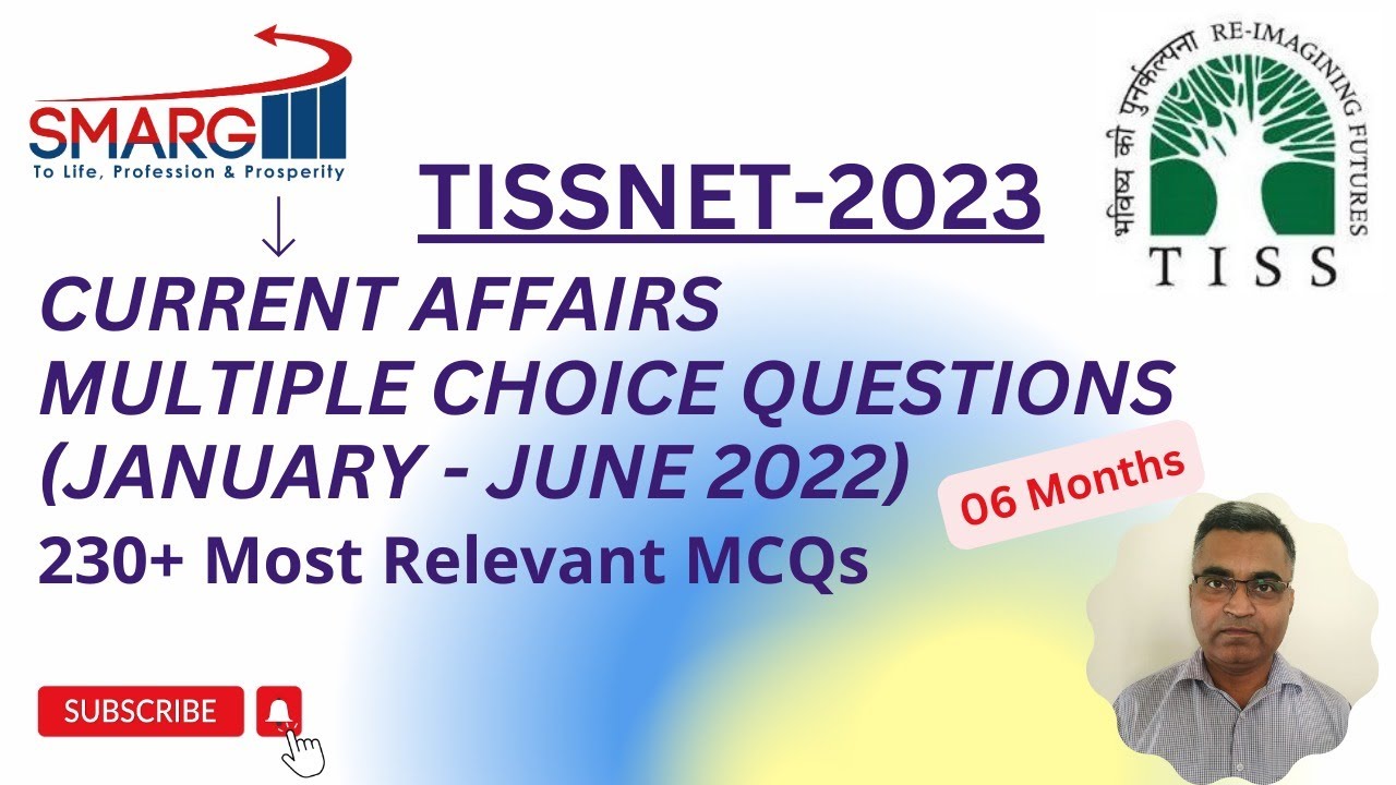 TISSNET-2023 (230+ Most Relevant Current Affairs MCQs) (January - June 2022) & Downloadable PDFs