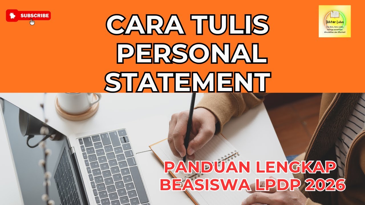 Bagaimana cara menulis personal statement LPDP 2026? | Persiapan Beasiswa LPDP 2026