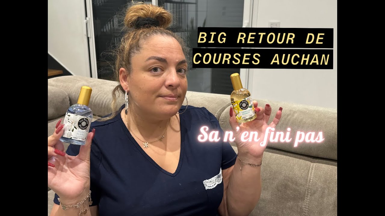 BIG RETOUR DE COURSES AUCHAN FAMILLE NOMBREUSES