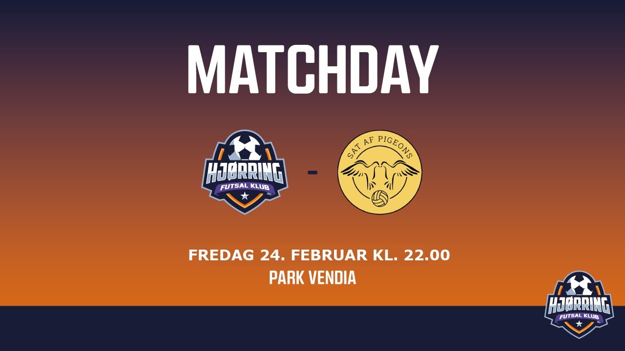 Hjørring Futsal Klub - Sat Af Pigeons