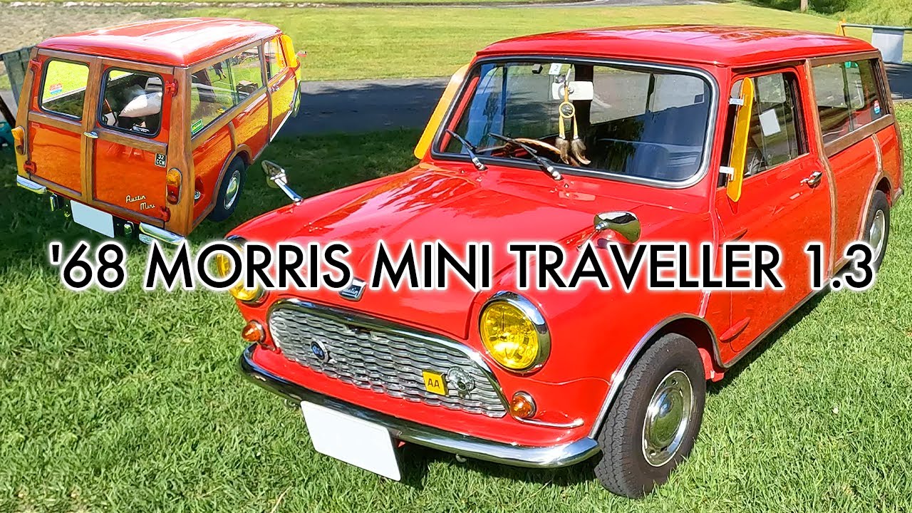 ［ローバーミニ］'68 MORRIS MINI TRAVELLER 1.3 #ローバーミニ