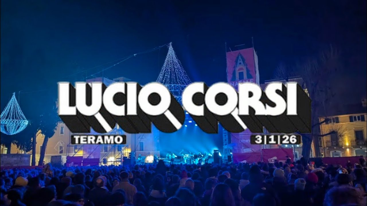 LUCIO CORSI - LIVE IN TERAMO - 3/01/2026