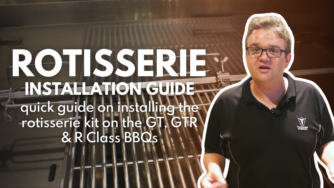 Tucker BBQs Rotisserie Kit Installation Guide