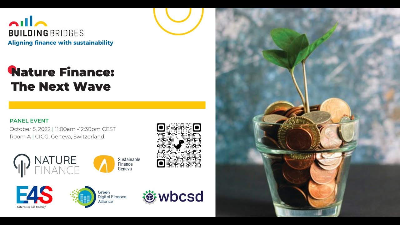 Nature Finance – The Next Wave - Building Bridges 2022
