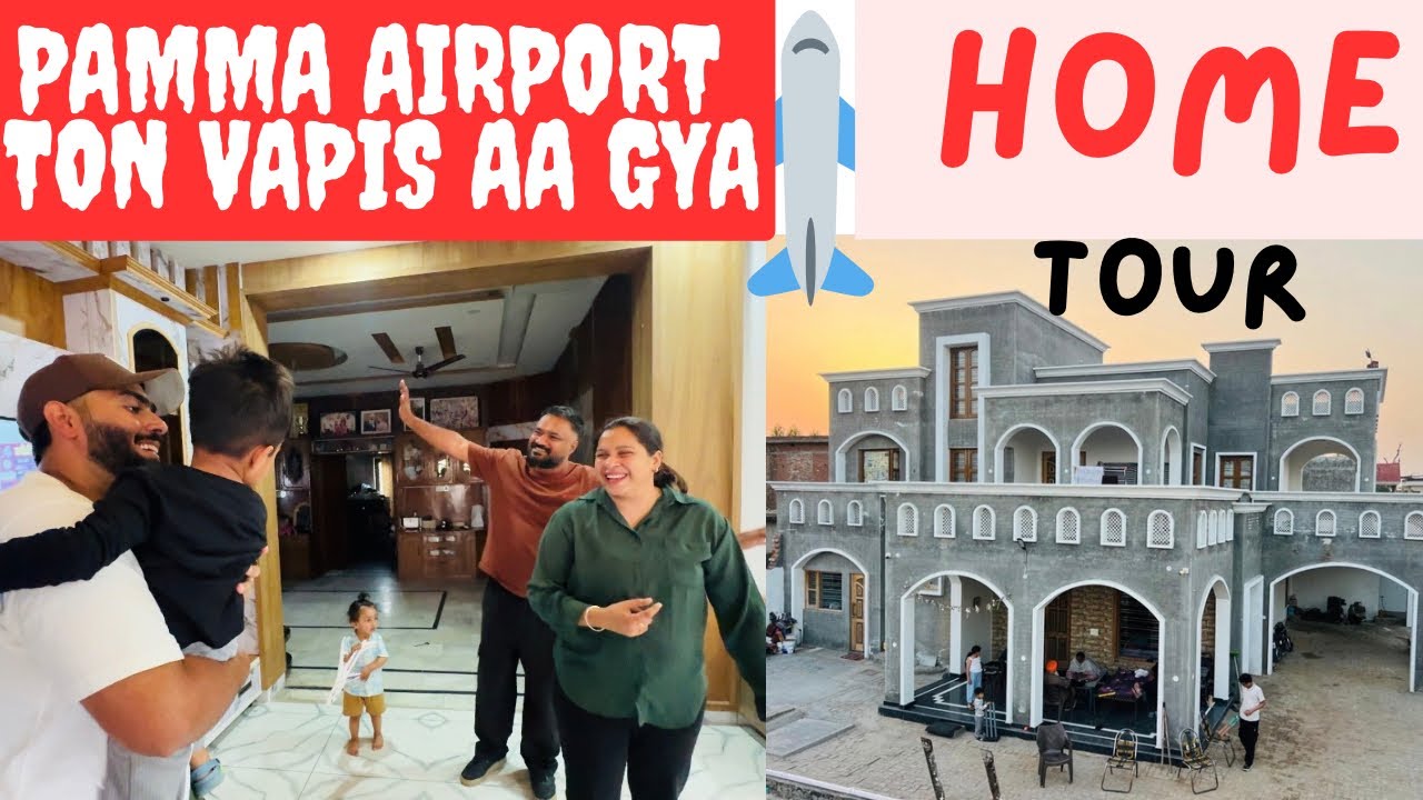War karke Pamme Di Flight cancel Ho Gyi & Pawan ke Ghar Da Home Tour | Pinder Pawan