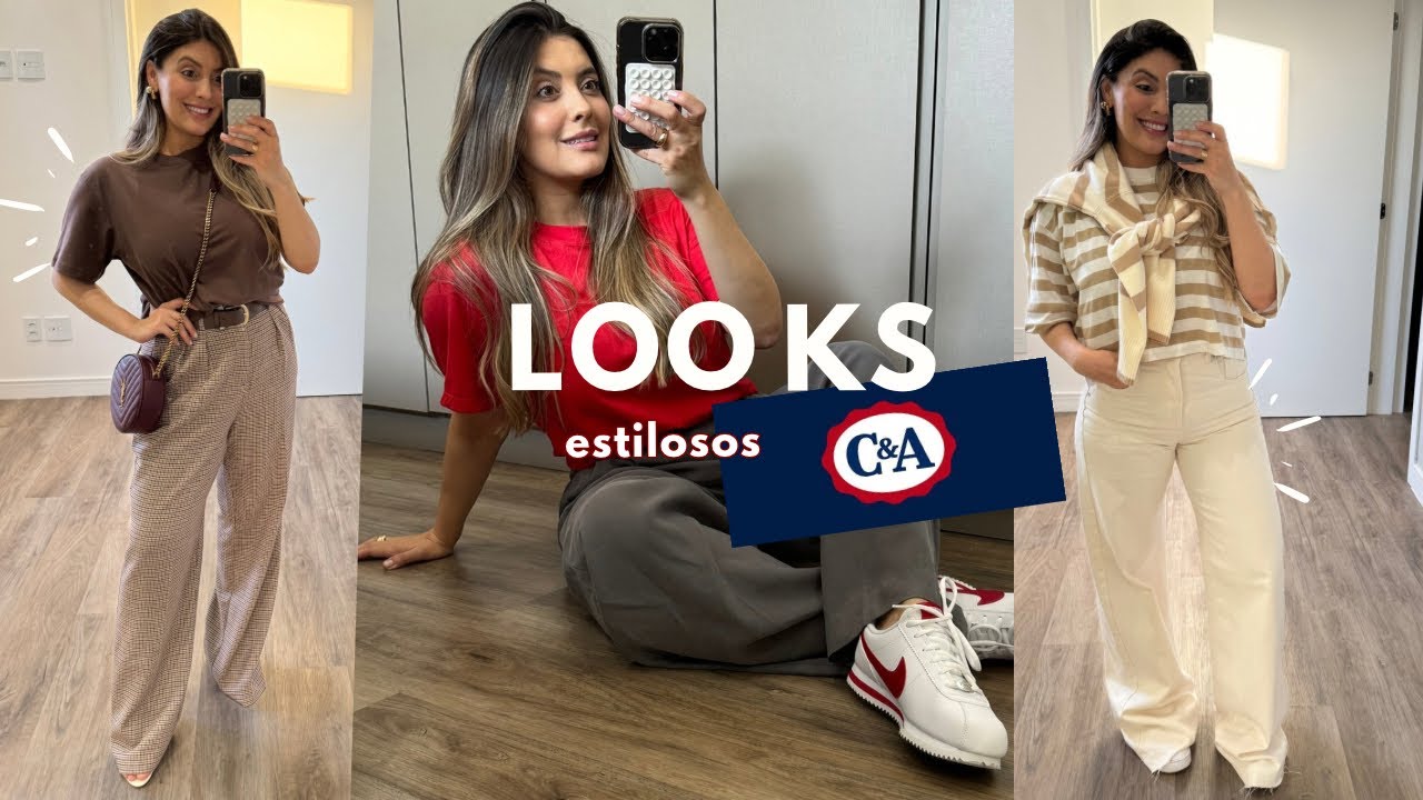 LOOKS ESTILOSOS | PROVADOR C&A 2024