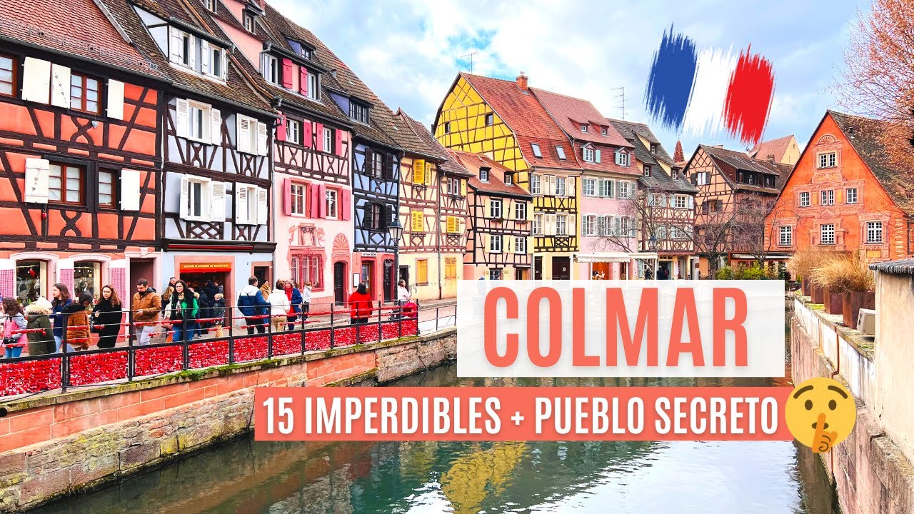 Un día en COLMAR FRANCIA: qué ver y qué hacer en ALSACIA