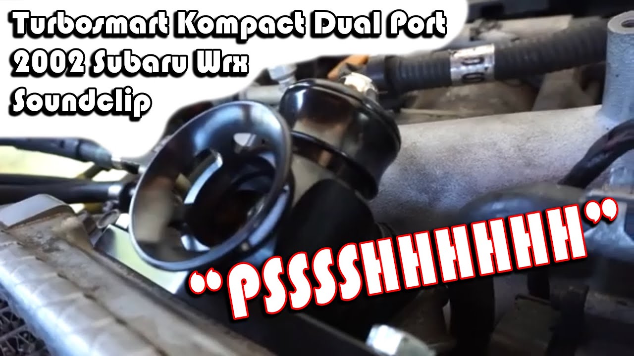 Turbosmart Kompact Dual Port Blow off valve sound clip | 2002 Subaru Wrx Wagon