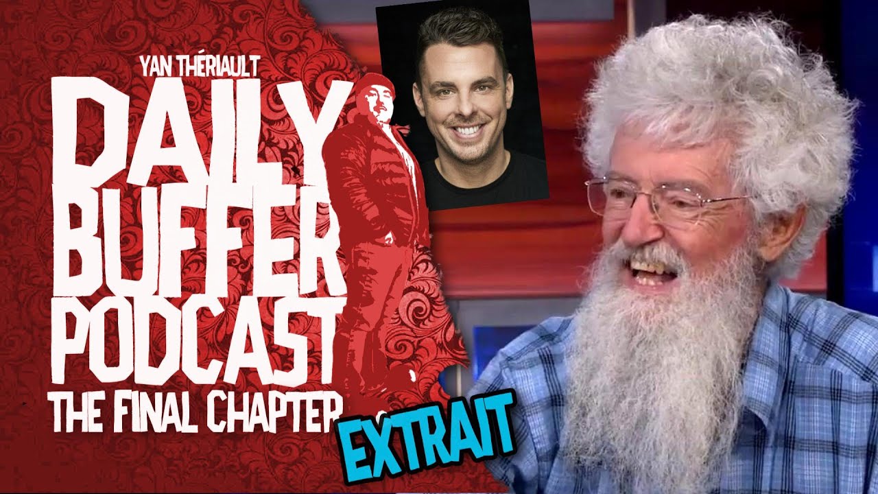 Doc Mailloux se prononce sur l'affaire Bond - Le Daily Buffer l Yan Thériault [PODCAST]
