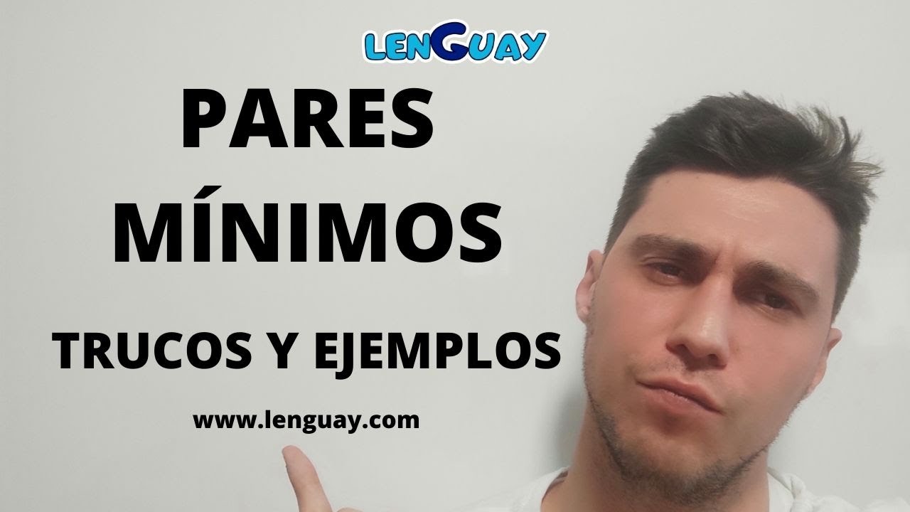 Pares mínimos (Sintaxis) Selectividad lengua EVAU PEVAU