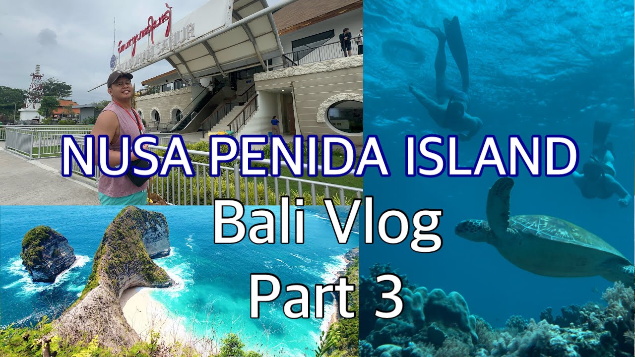 Nusa Penida Snorkeling with Manta Rays Day Tour by Klook | Bali, Indonesia Vlog Part 3 | Vlog 05