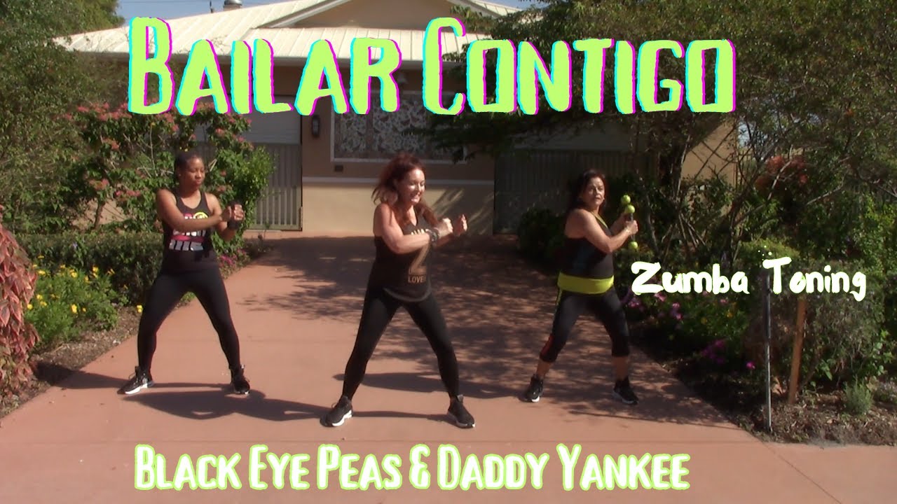 Bailar Contigo|Black Eyed Peas|Daddy Yankee|Zumba Toning|Dancevibes