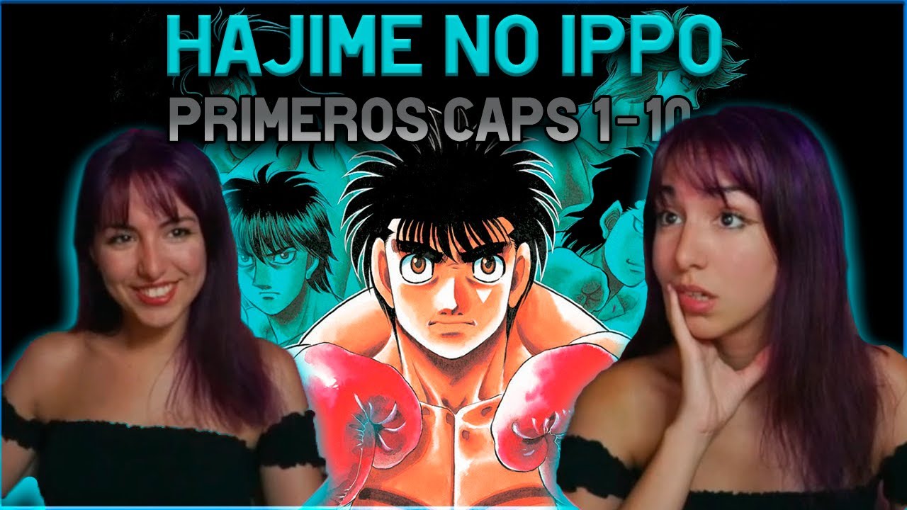 HAJIME NO IPPO || Reaccion a capítulos 1-10