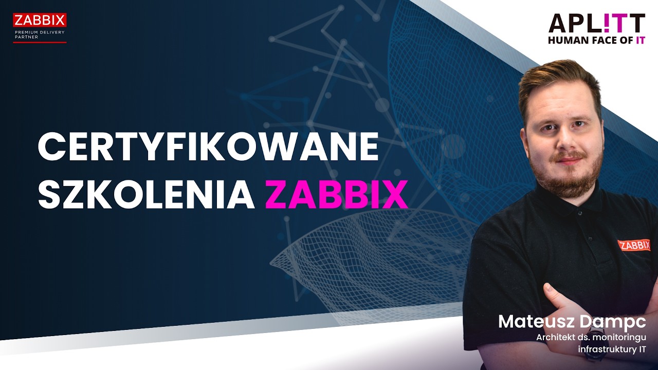 Po co szkolenie Zabbix, skoro jest dokumentacja? | Aplitt
