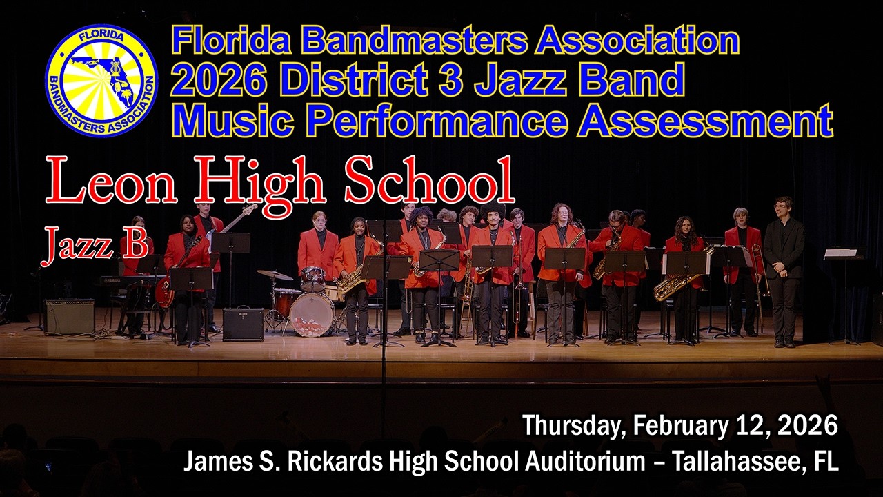 2026 FBA District 3 Jazz Band MPA: Leon High School Jazz B