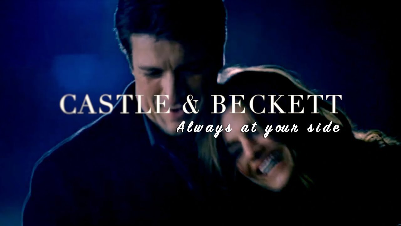 •TL• Castle & Beckett - Always at your side  (AU)