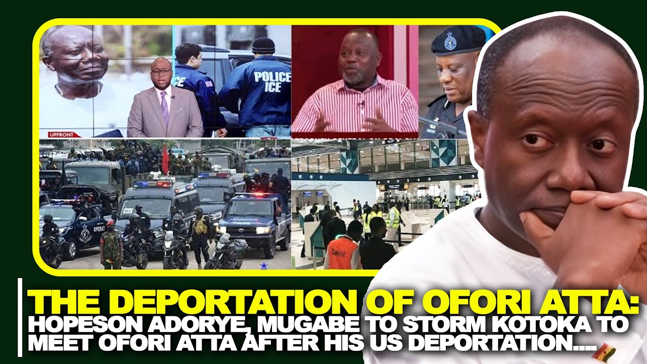 Hopeson Adorye, Mugabe To Storm Kotoka Airport to Meet Ofori Atta After His US Deportation....