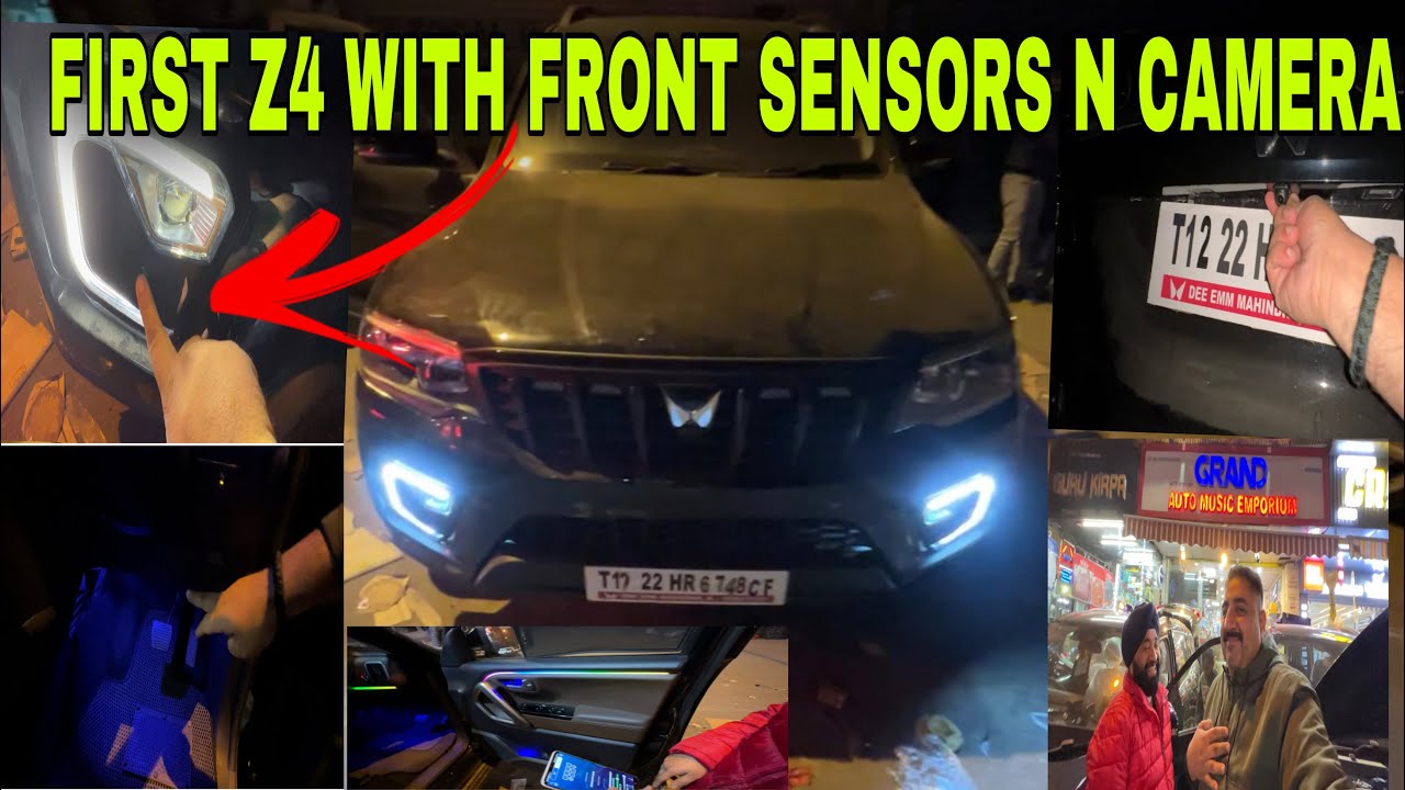 ScorpioN Z4 FULLY MODIFIED | Front Sensors | Ambient Lights | Camera | All Modifications Done |