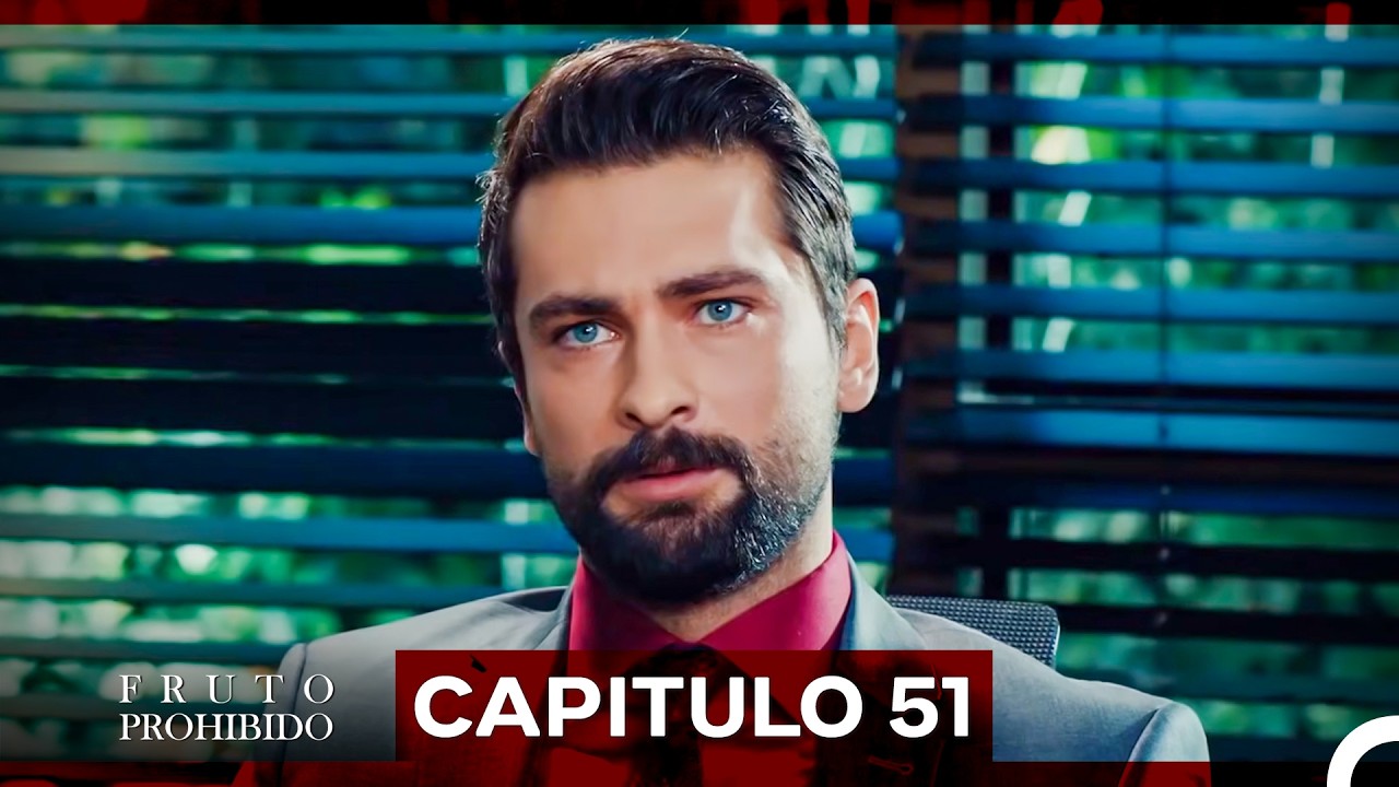 Fruto Prohibido Capitulo 51 (Doblado en Español)