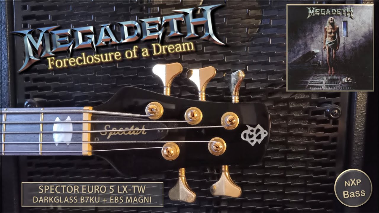 Megadeth - Foreclosure Of A Dream - Bass Cover - Spector Euro 5 LX-TW