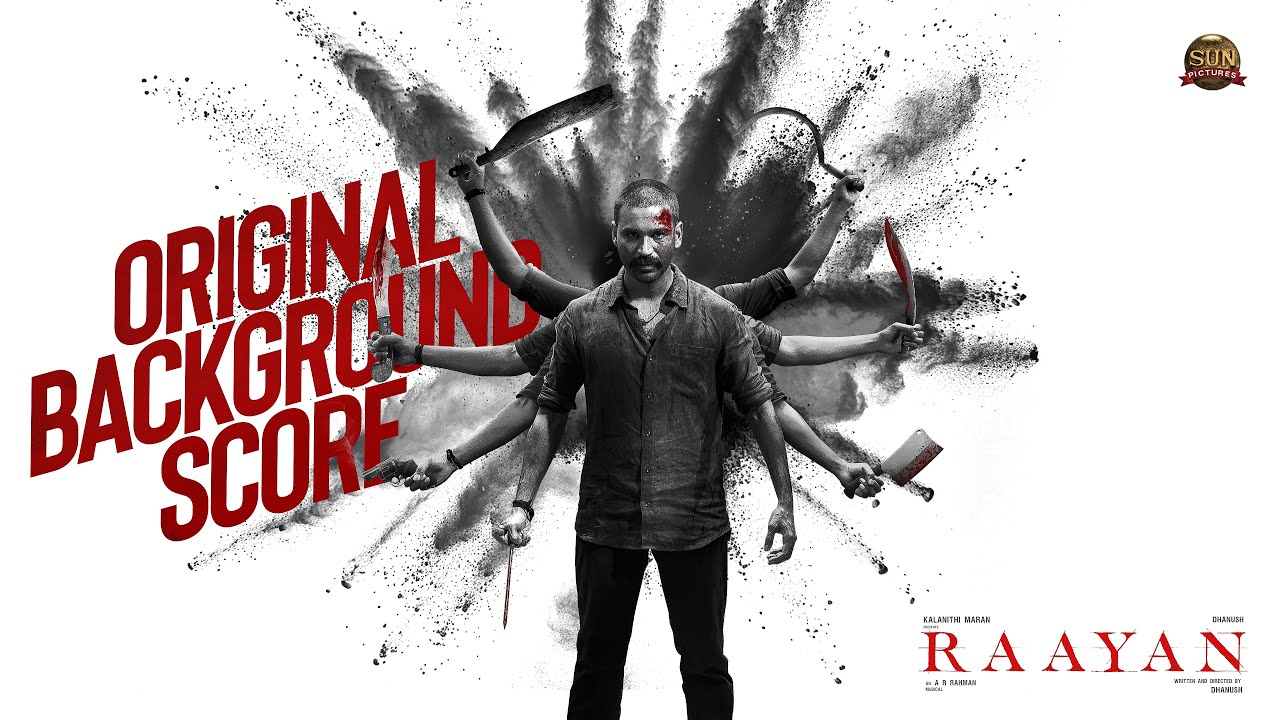 Raayan - Original Background Score | Dhanush | A.R.Rahman | Sun Pictures