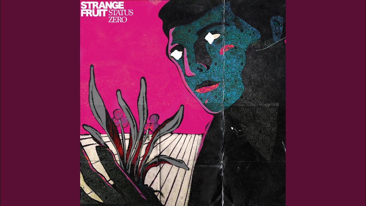 Strange Fruit (Original Mix)