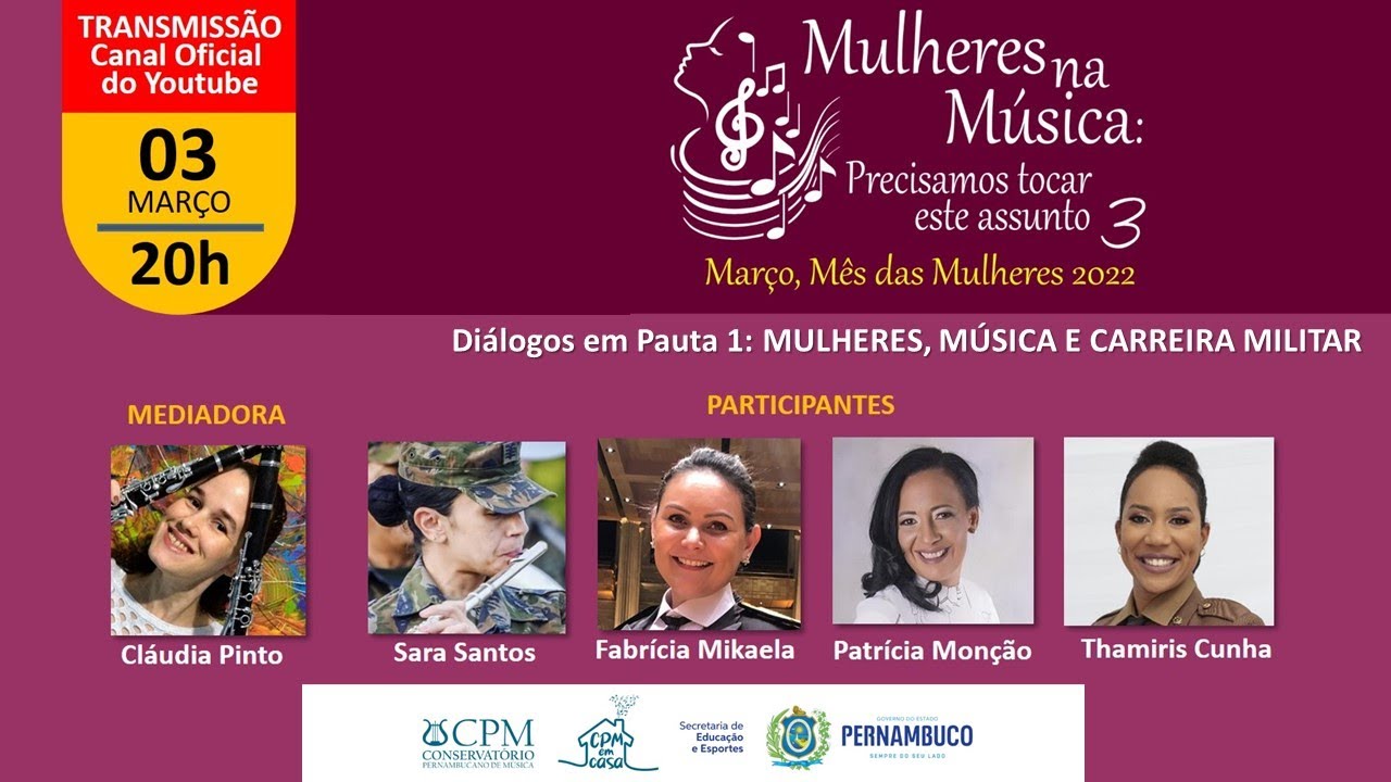 Di&aacute;logos em Pauta 1: Mulheres, M&uacute;sica e Carreira Militar