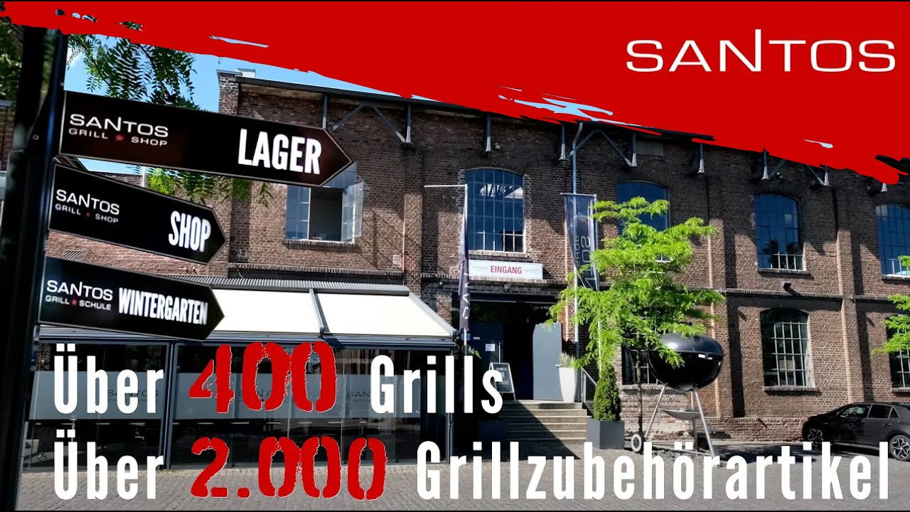 Willkommen im SANTOS Grillshop in Köln