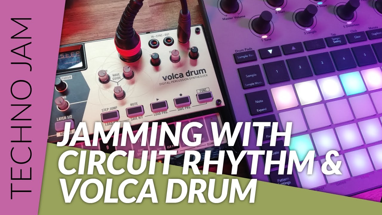 Jamming with Circuit Rhythm and Korg Volca Drum, making a track from scratch