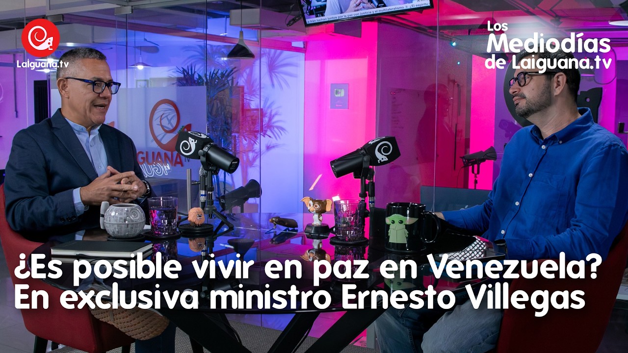 ¿Es posible vivir en paz en Venezuela? En exclusiva ministro Ernesto Villegas