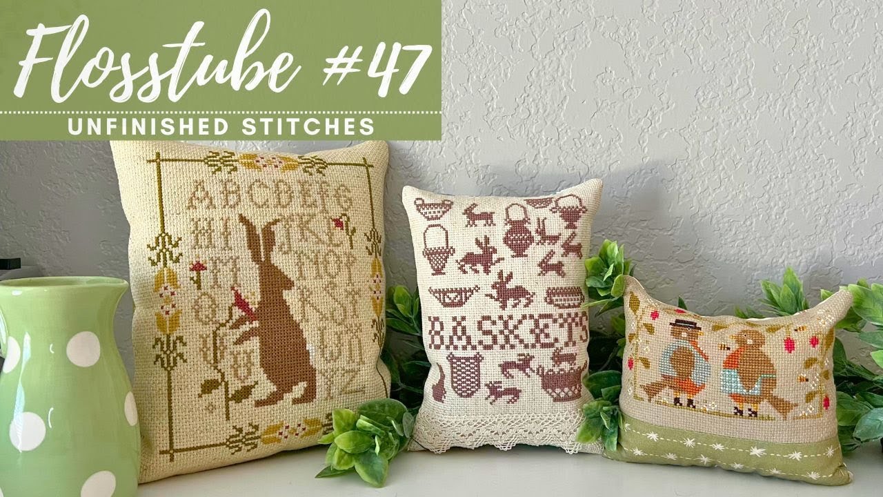 Flosstube #47: Spring time stitching & all the fun crafty things for March 2025