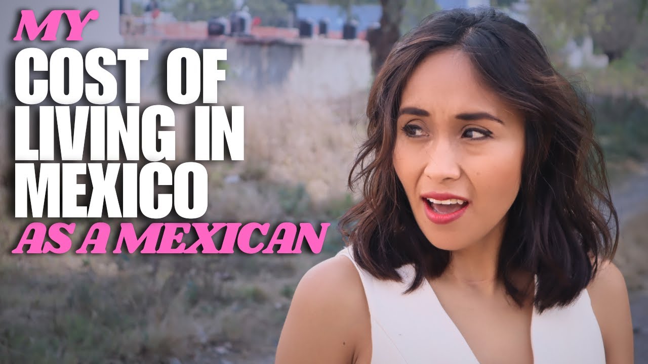 My cost of living in small town Mexico